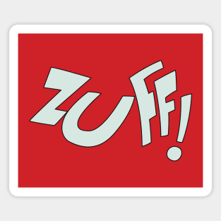 Zuff! Magnet